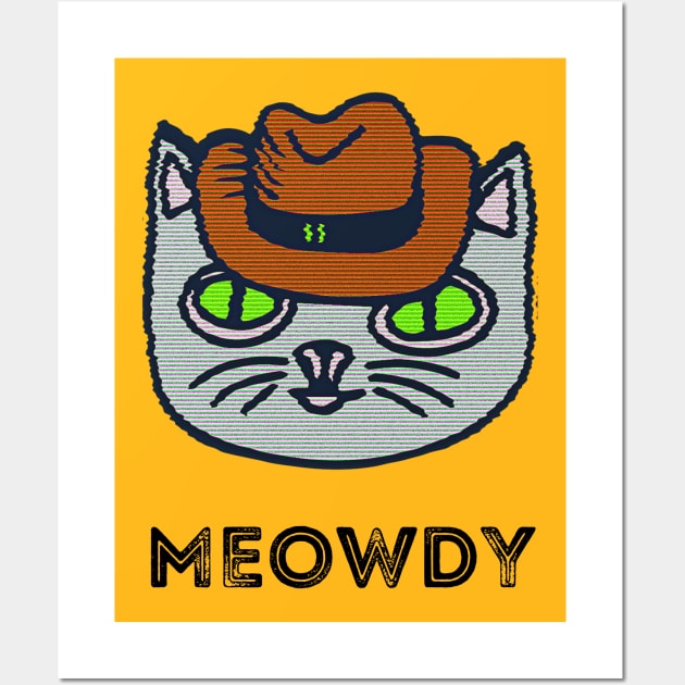 Meowdy Wall Art by TeeTrafik